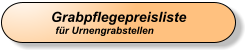 Grabpflegepreisliste    für Urnengrabstellen